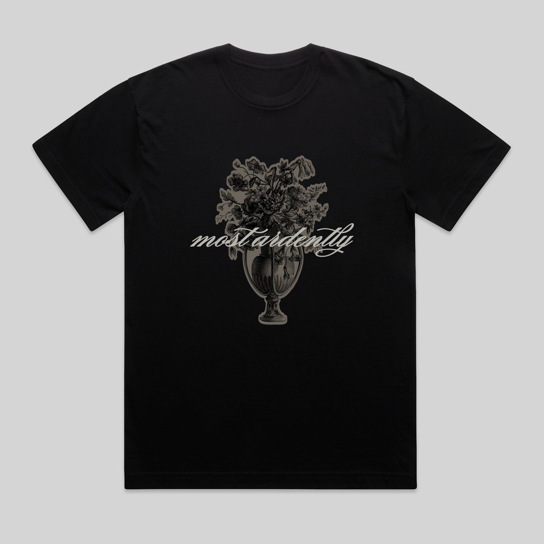 Most Ardently Tee