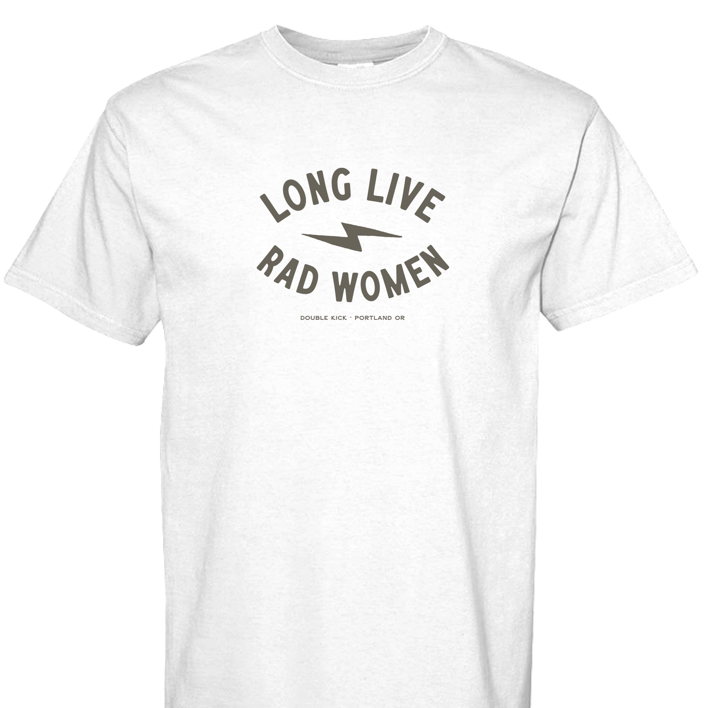 Long Live Rad Women Tee - - - Limited Edition Apparel, Accessories, and Original Fine Art Prints, Home Decor, Feminist Minimalist Gothic Design, Made to Order, Double Kick, Signed and Numbered