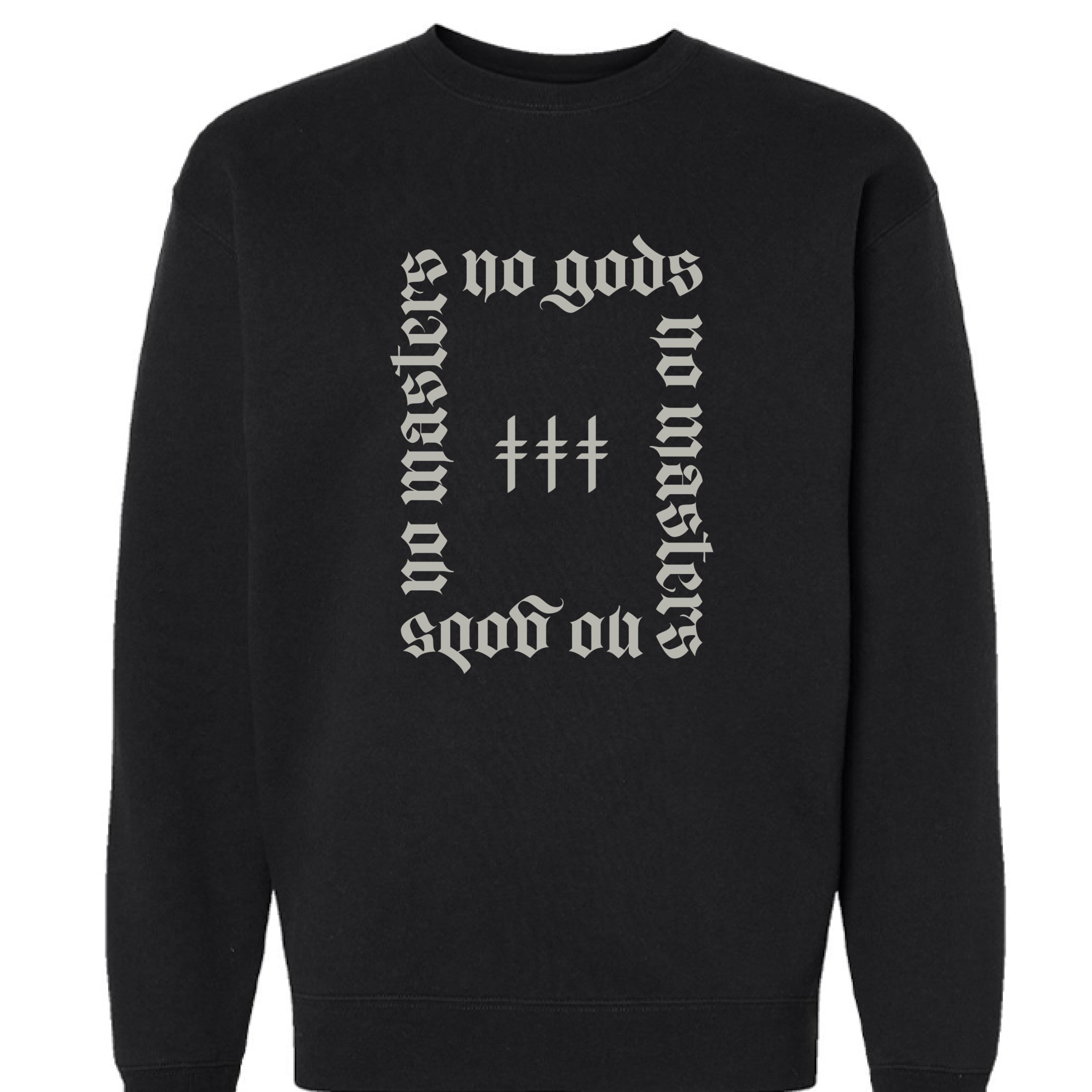 No Gods, No Masters Crewneck | Updated Fit - Black - Apparel - Limited Edition Apparel, Accessories, and Original Fine Art Prints, Home Decor, Feminist Minimalist Gothic Design, Made to Order, Double Kick, Signed and Numbered