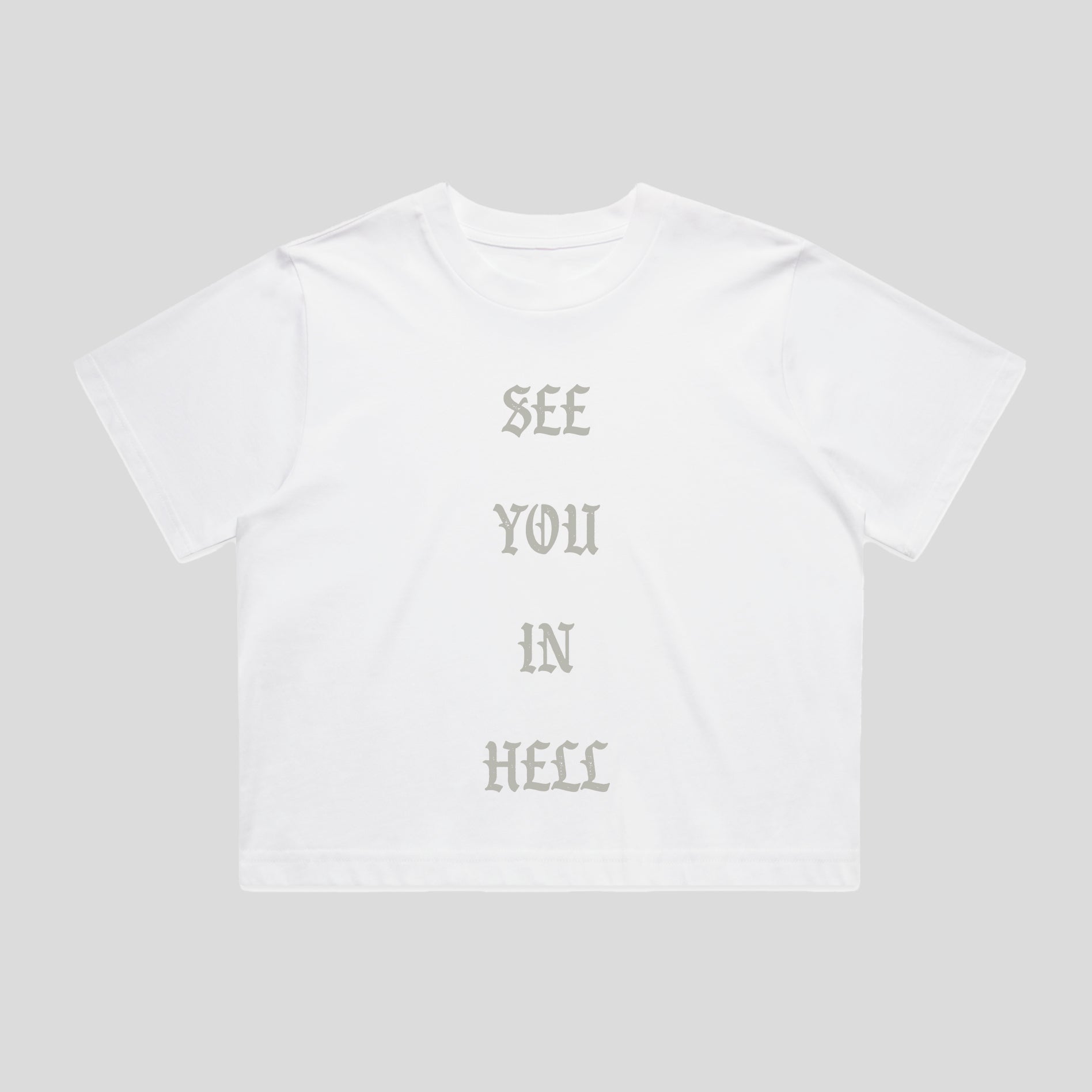 See You in Hell Tee