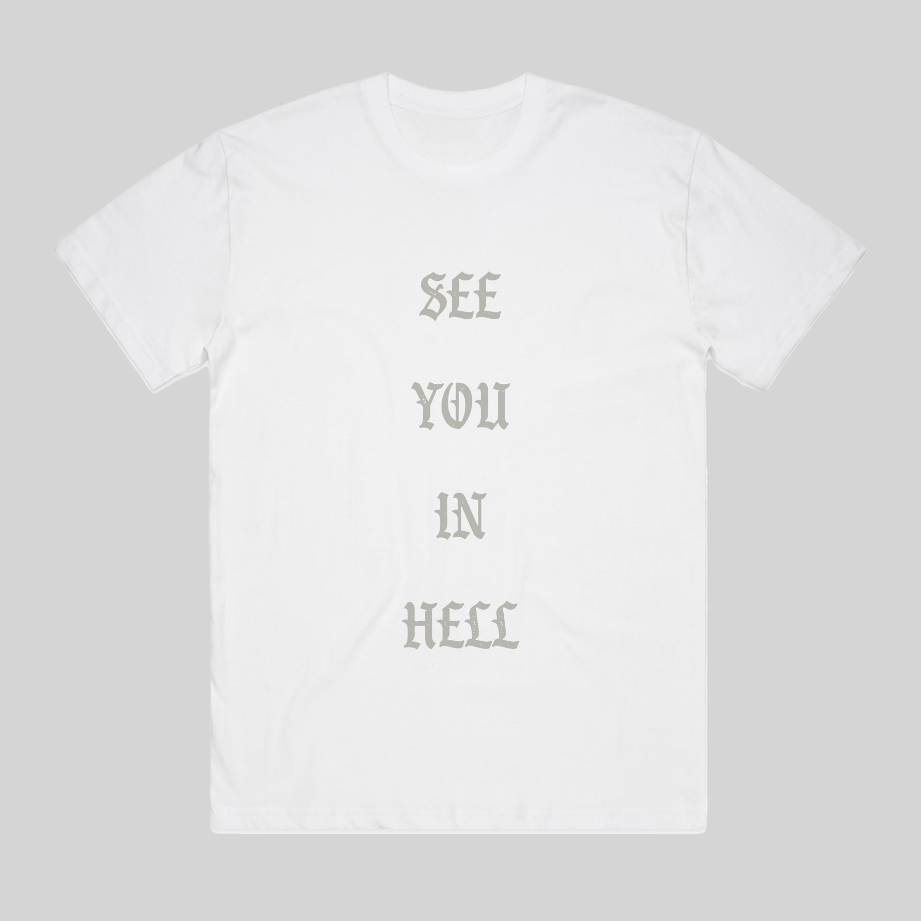 See You in Hell Tee