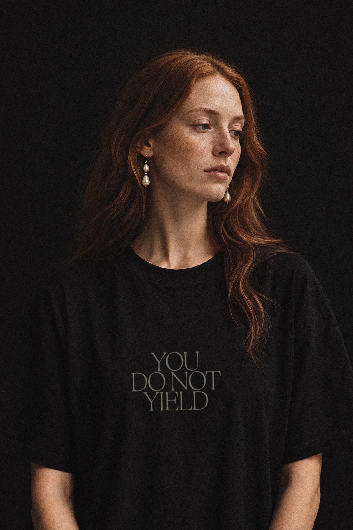 You Do Not Yield Tee